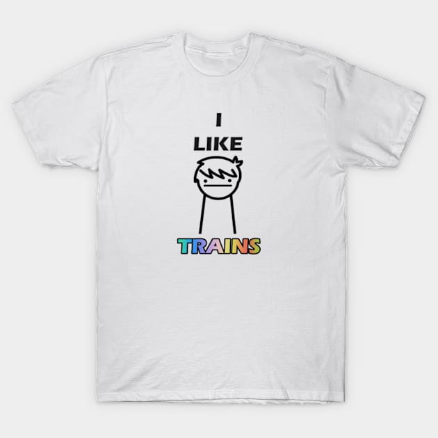 I LIKE TRAINS ASDF MOVIE T-Shirt by Zacharys Harris